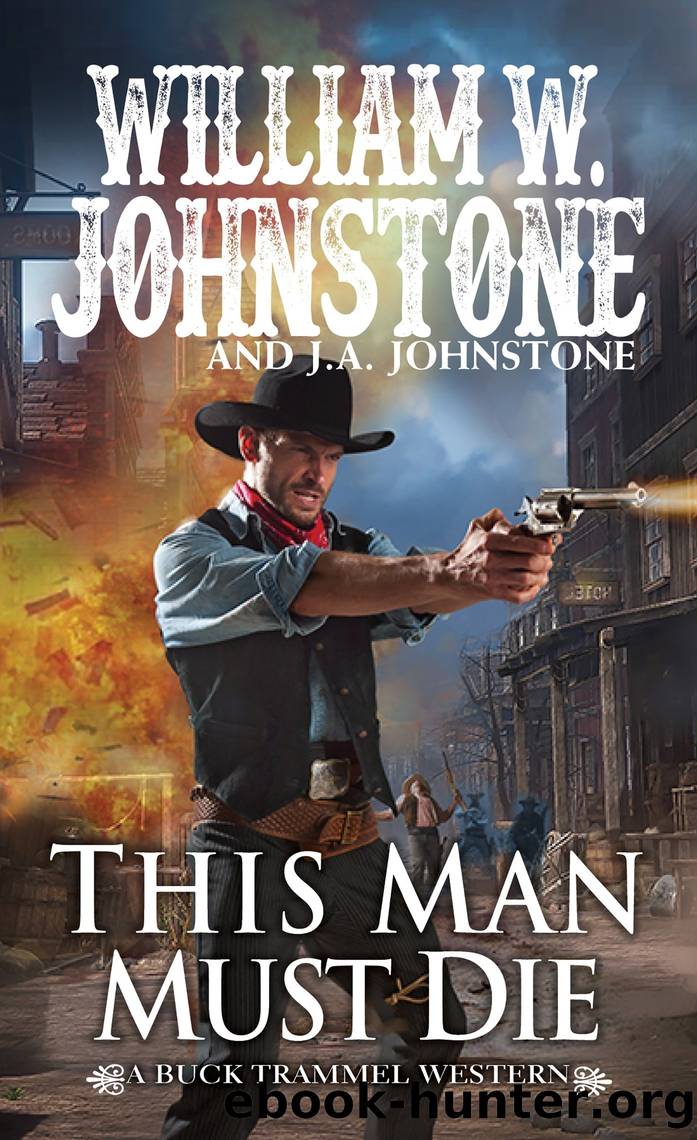 This Man Must Die by William W. Johnstone