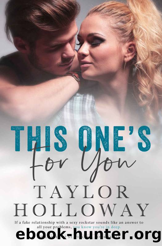 This Oneâs For You by Taylor Holloway