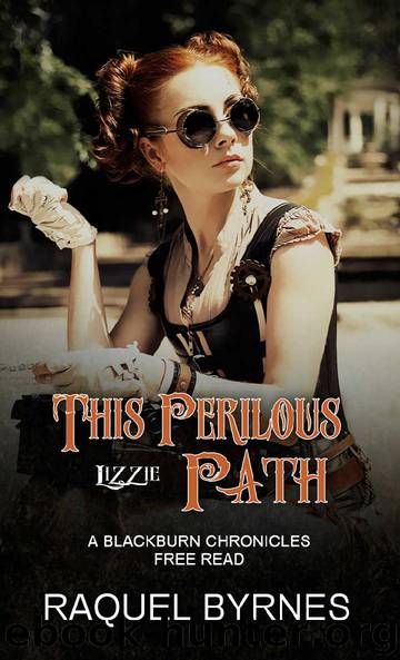 This Perilous Path by Raquel Byrnes