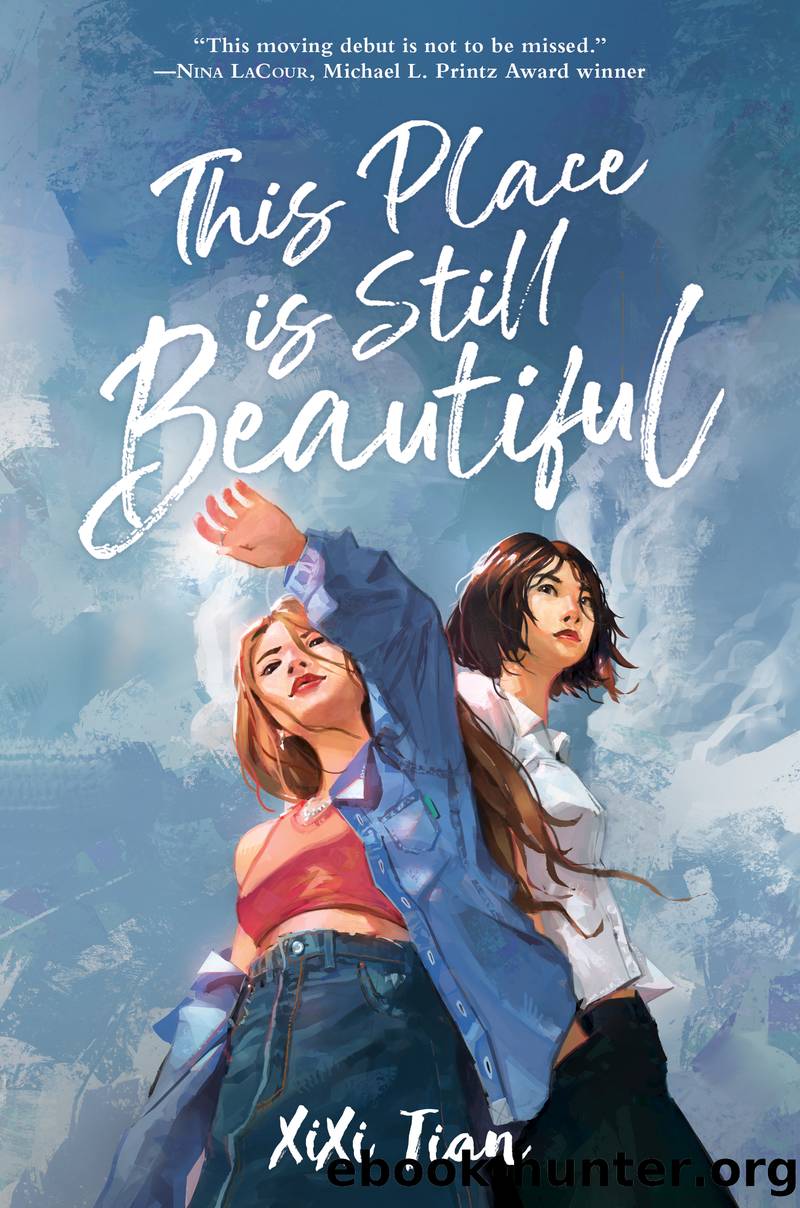 This Place Is Still Beautiful by XiXi Tian