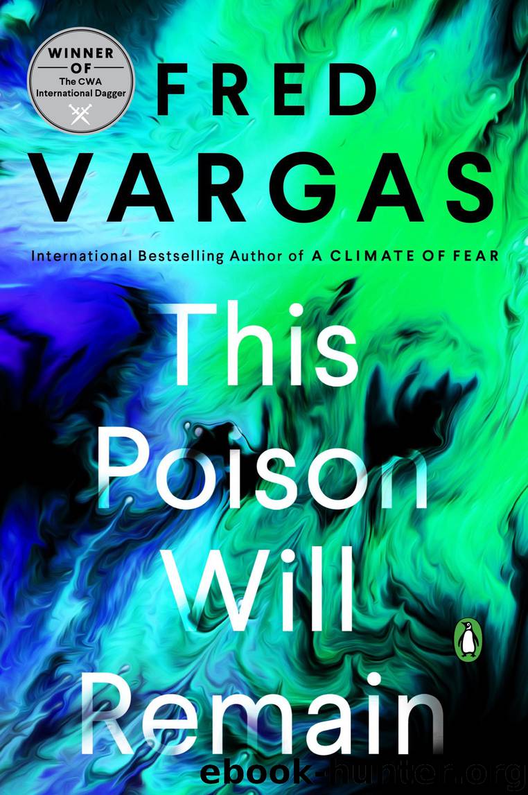 This Poison Will Remain by Fred Vargas