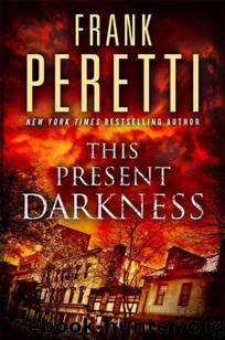 This Present Darkness by Frank Peretti