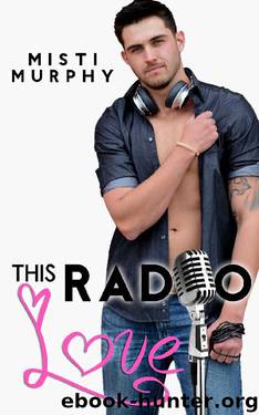 This Radio Love by Misti Murphy