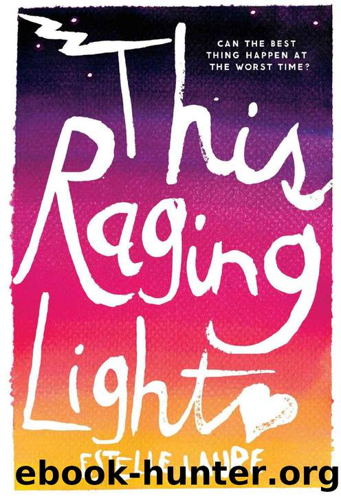 This Raging Light by Laure Estelle