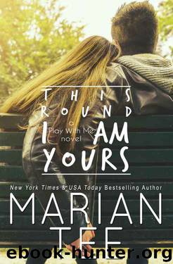 This Round I'm Yours by Marian Tee & The Passionate Proofreader & Clarise Tan