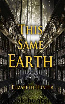 This Same Earth by Elizabeth Hunter
