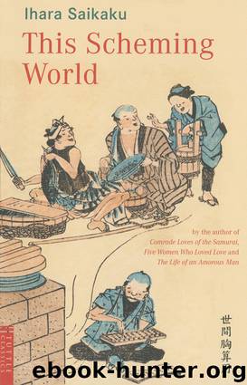 This Scheming World by Ihara Saikaku