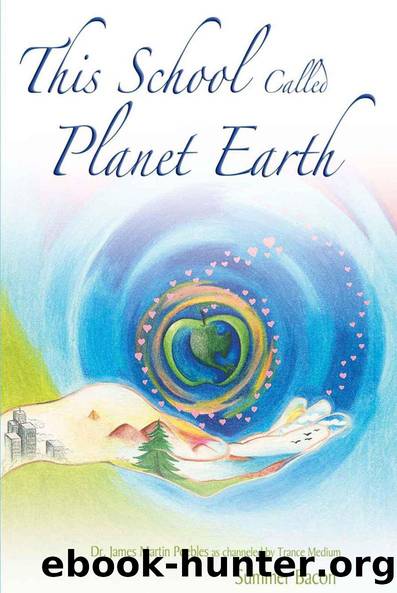 This School Called Planet Earth by Bacon Summer