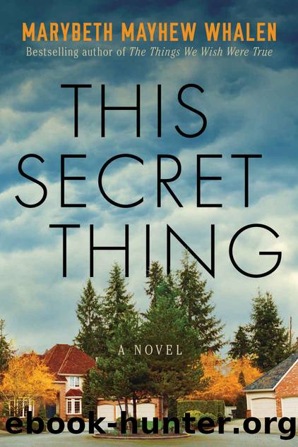This Secret Thing by Whalen Marybeth Mayhew