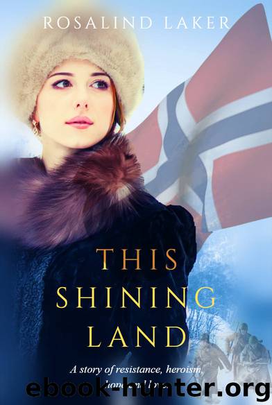This Shining Land by Rosalind Laker