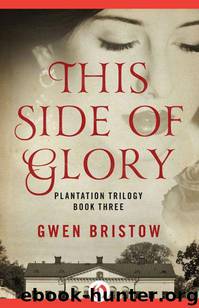 This Side of Glory by Gwen Bristow