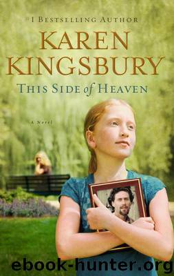 This Side of Heaven by Karen Kingsbury