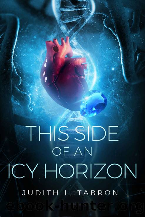 This Side of an Icy Horizon by Judith L Tabron