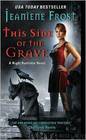 This Side of the Grave: A Night Huntress Novel 7 by Jeaniene Frost