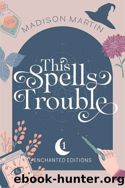This Spells Trouble by Madison Martin