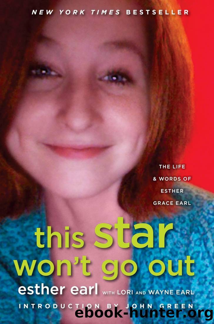 This Star Won't Go Out: The Life and Words of Esther Grace Earl by Earl Esther & Earl Lori & Earl Wayne