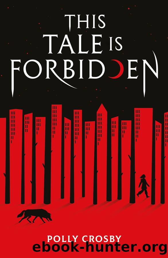 This Tale Is Forbidden by Polly Crosby