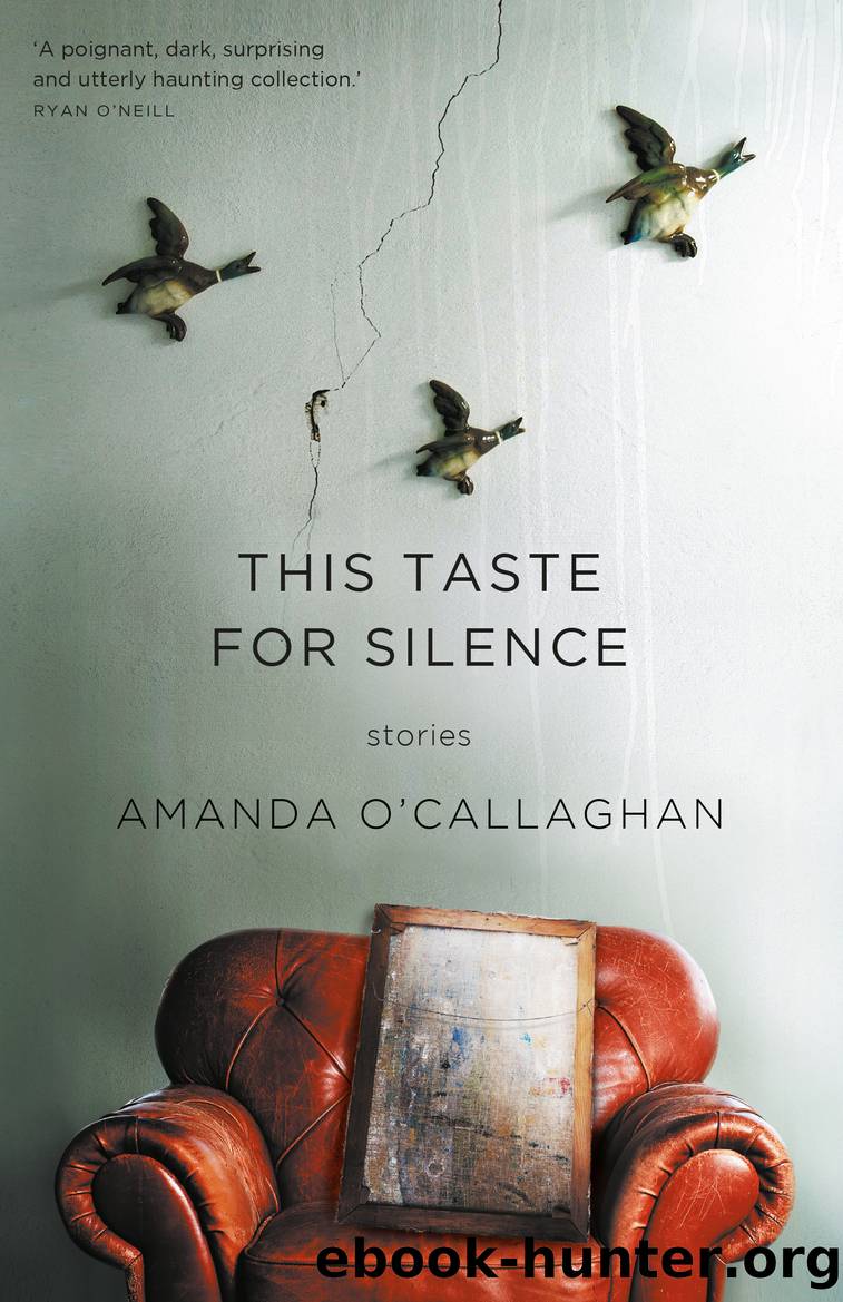 This Taste for Silence by Amanda O'Callaghan