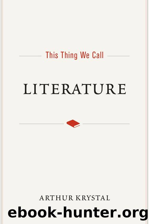 This Thing We Call Literature by Krystal Arthur;