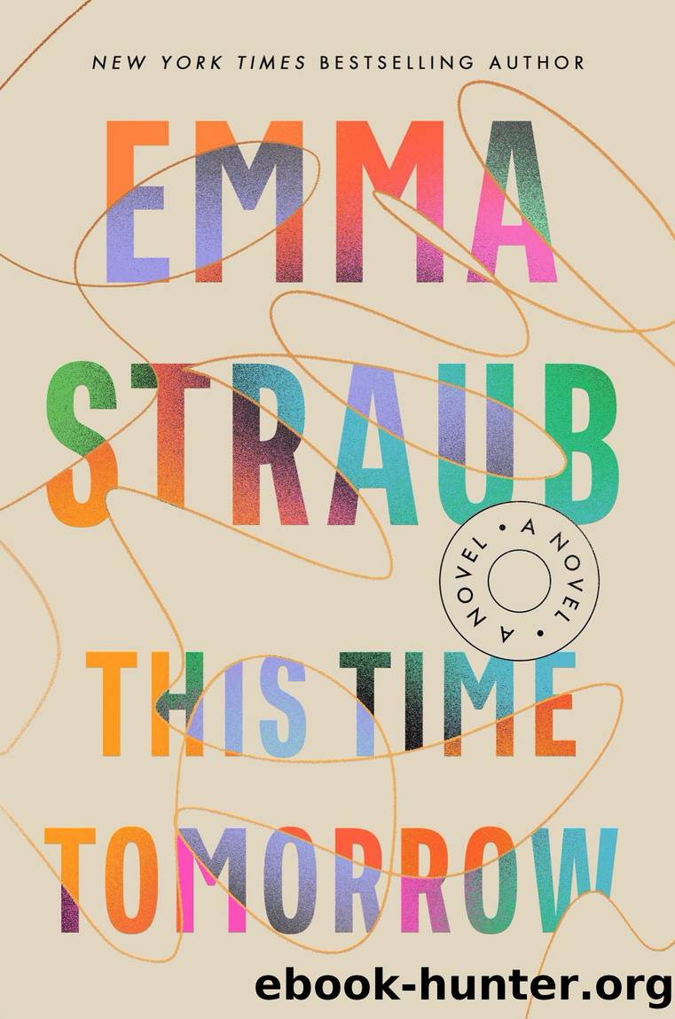 This Time Tomorrow by Emma Straub