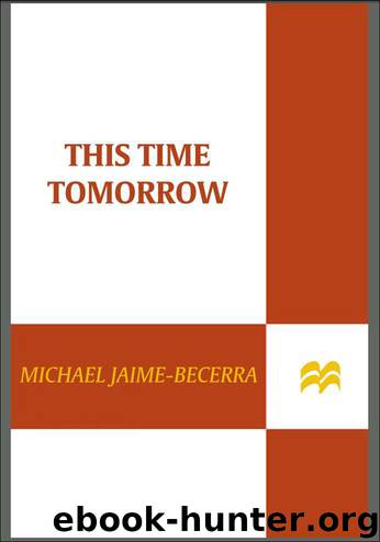 This Time Tomorrow: A Novel by Michael Jaime-Becerra
