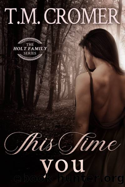 This Time You by T.M. Cromer