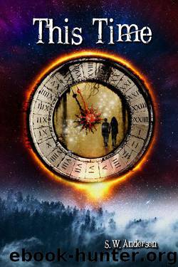 This Time by S.W. Andersen