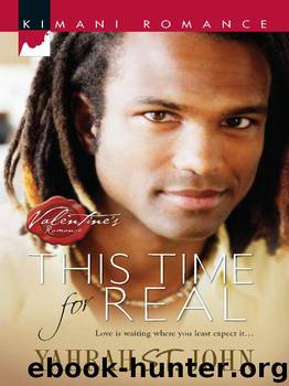 This Time for Real (Kimani Romance) by St. John Yahrah