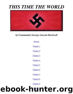 This Time the World by George Lincoln Rockwell