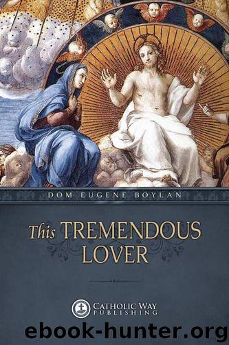 This Tremendous Lover by M. Eugene Boylan
