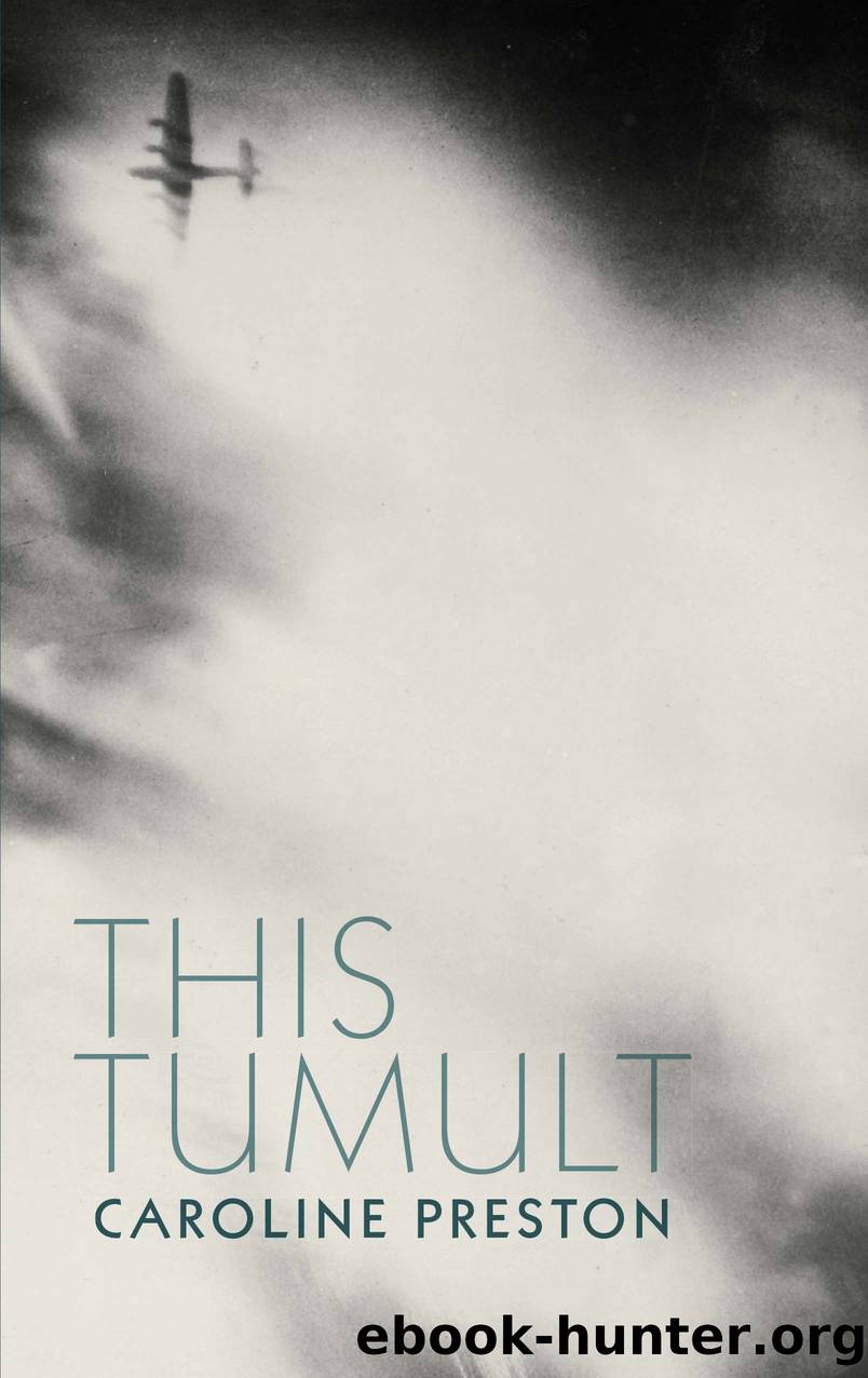 This Tumult by Caroline Preston