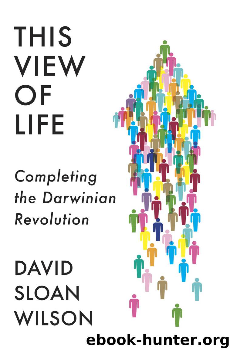 This View of Life : Completing the Darwinian Revolution (9781101870211) by Wilson David Sloan