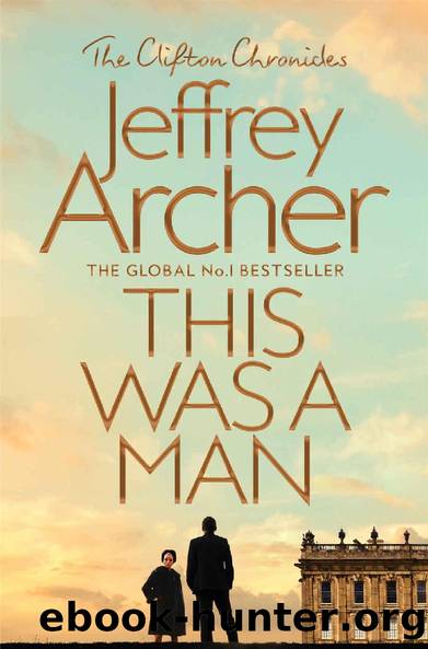 This Was a Man: The Clifton Chronicles 07 by Jeffrey Archer