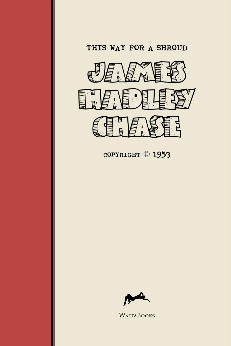 This Way For A Shroud by James Hadley Chase