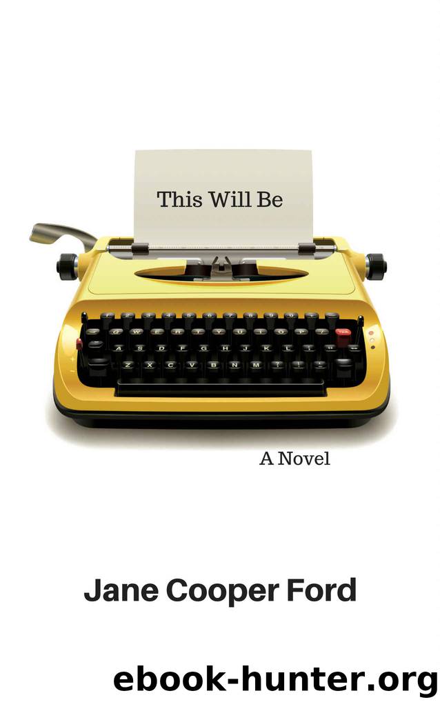 This Will Be by Jane Cooper Ford