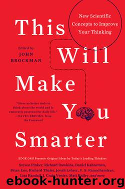 This Will Make You Smarter by John Brockman