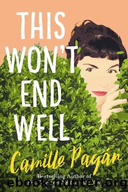 This Won't End Well by Camille Pagán