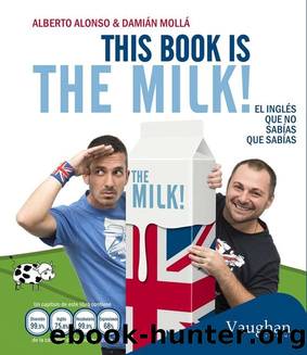 This book is the milk by Alberto Alonso & Damián Mollá