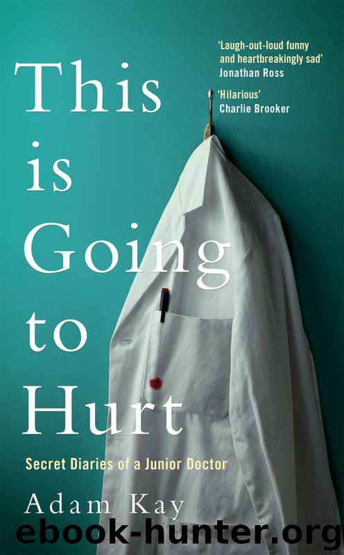 This is Going to Hurt by Adam Kay