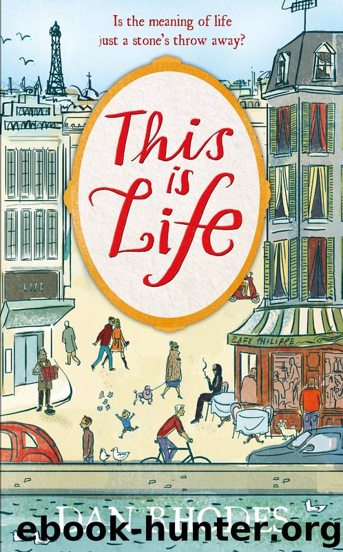 This is Life by Rhodes Dan