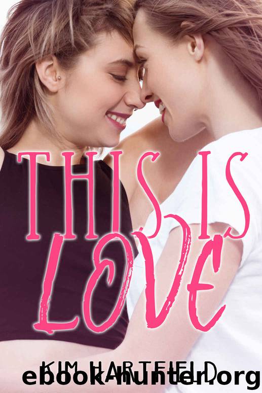 This is Love by Kim Hartfield