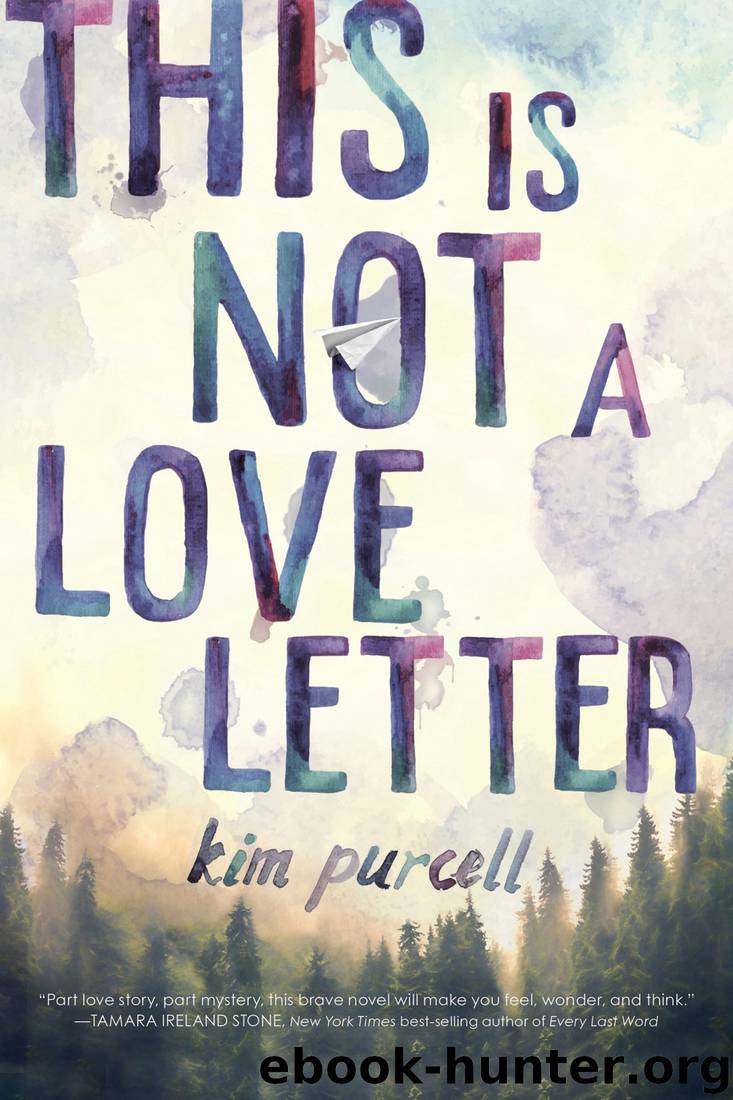 This is Not a Love Letter by Kim Purcell