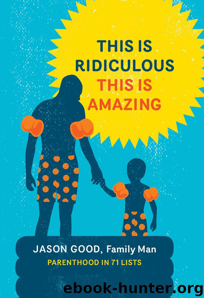 This is Ridiculous, This is Amazing by Jason Good