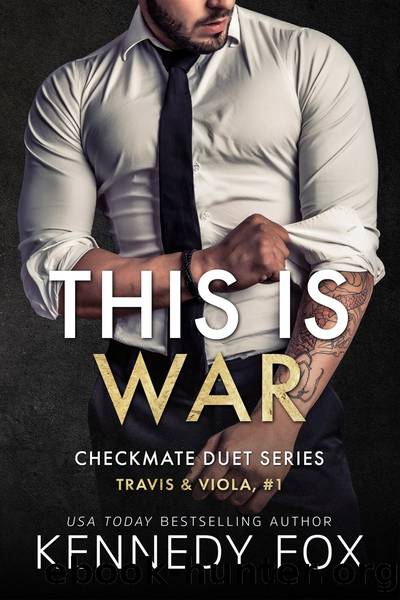 This is War by Kennedy Fox
