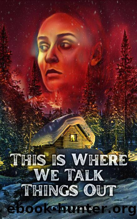 This is Where We Talk Things Out by Caitlin Marceau
