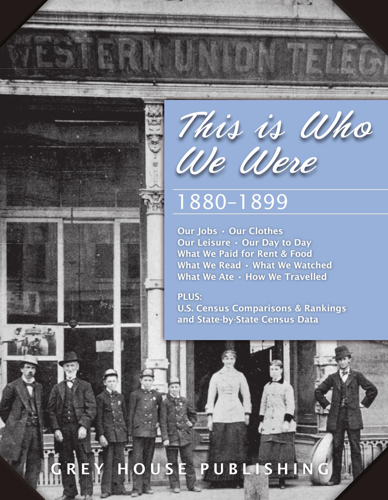 This is Who We Were: 1880-1899 by Laura Mars