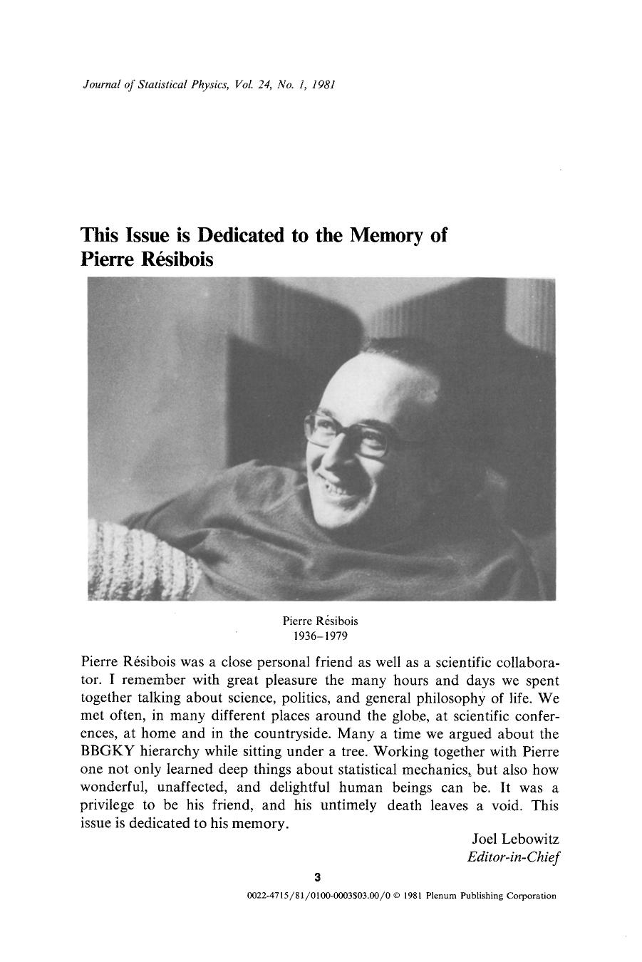 This issue is dedicated to the memory of Pierre Résibois by Unknown