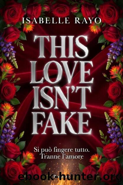 This love isn't fake by Isabelle Rayo