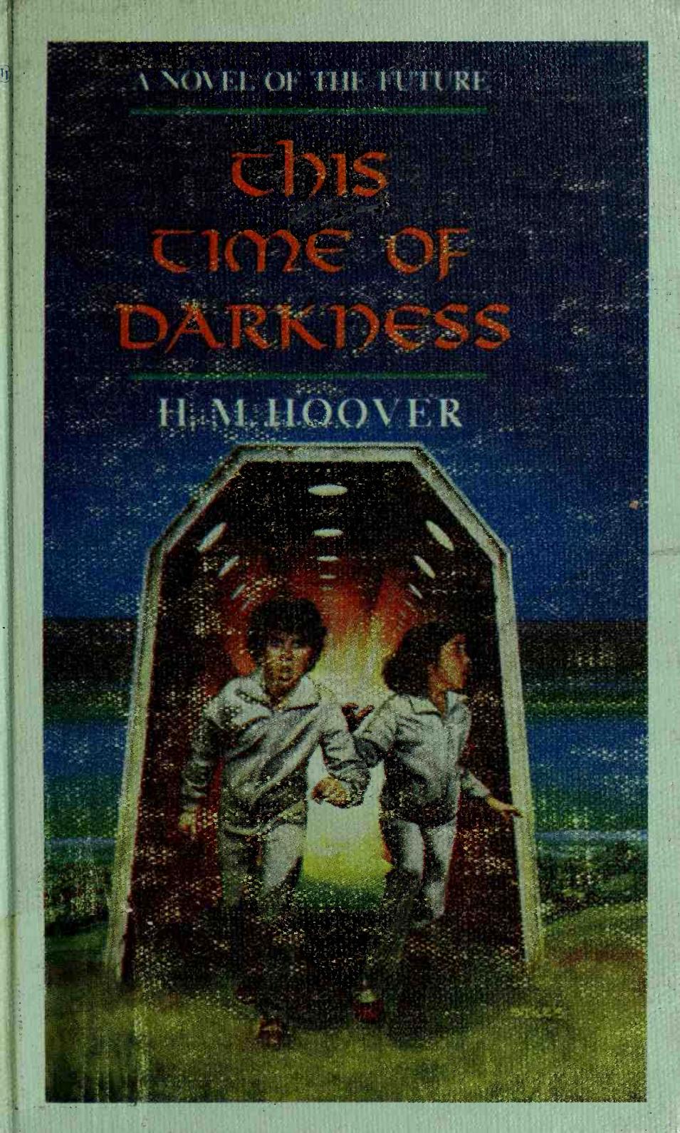 This time of darkness by Hoover H. M