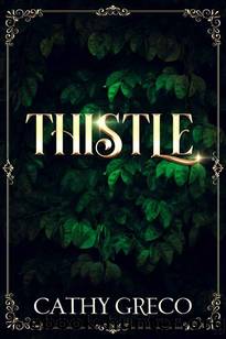 Thistle by Cathy Greco